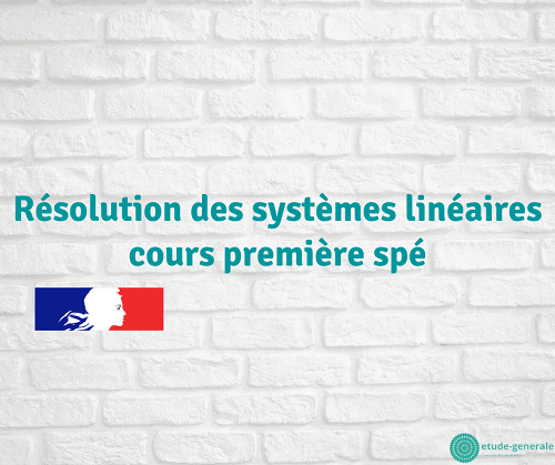 Résolution Des Systèmes Linéaires Cours - Etude-generale.com